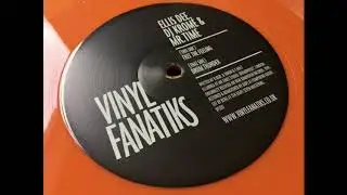 Ellis Dee, DJ Krome & Mr Time - Free The Feeling (Vinyl Fanatiks)