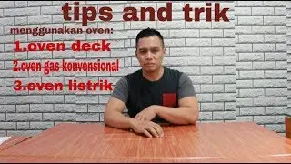 Tips dan trik menggunakan oven