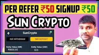Sun Crypto Payment Proof | Sun Crypto App Se Paise Kaise Kamaye | #suncrypto full details 2022