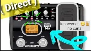 Zoom G2.1nu como utiliza  ( Direct )