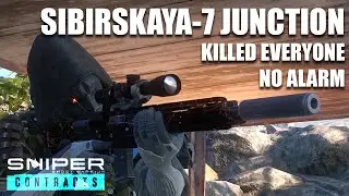 SIBIRSKAYA-7 JUNCTION Killing Everyone Without Raising Alarm SNIPER GHOST WARRIOR CONTRACTS