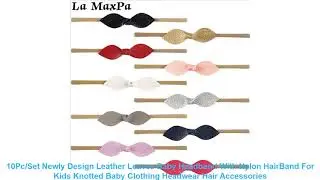 10Pc/Set Newly Design Leather Leaves Baby Headband With Nylon HairBand For Kids Knotted Baby Clothi