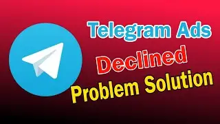 Telegram ads Rejection Problem Solution for Trading Channel  || How to Run Telegram ads