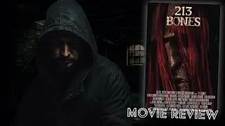 213 Bones (2025) Movie Review | Interpreting Everything