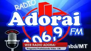 Programa Profetizando Vidas  - WEB TV ADORAI