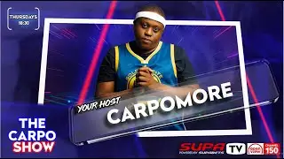 The Carpo Show | Episode1 | Cassper Nyovest