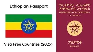 Страны безвизового въезда для граждан Эфиопии (2025) | Виза по прибытии | ETA