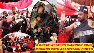 A GREAT WESTERN WARRIOR KING MOURNS WITH ASANTEMAN CHIEFS AT ATWIMA KWANWOMA HENE FUNERAL