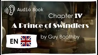 📕 EN / 04 - A PRINCE OF SWINDLERS / Audio Book / text and audio in English / online / for free