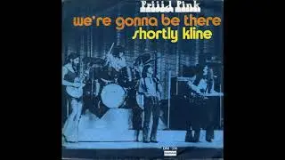 Frijid Pink, We&acute;re gonna be there, Single 1971