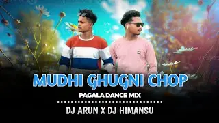 Mudhi Ghugni Chop ⚡ Matal Dance Mix || Dj Arun official x Dj Himansu Tingiria style ✅