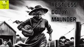 Restless Dolly Maunder By Kate Grenville - Review - Women's Prize for Fiction Shortlist 2024