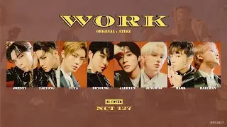 (ai cover) NCT 127 | WORK - ATEEZ