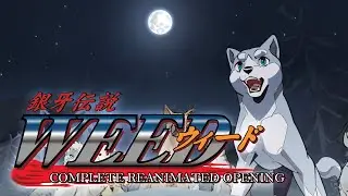 Ginga Densetsu Weed OP Reanimated - Completed MAP