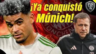 Director de Bayern Múnich a los pies de Luis Díaz!
