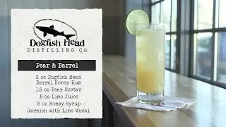 Dogfish Head Distilling Co. Handcrafted Cocktail: Pear & Barrel