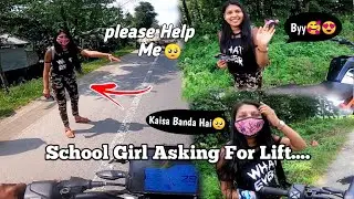 Unknown😑Girl Asking Me For Lift|| girl asking for help || I Ask Her For Fare 😂 (AND THIS HAPPENED)