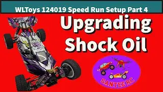 WLToys 124019 Speed Run Setup Part 4 - Shock Oil Change