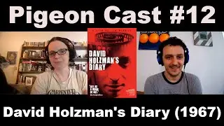 David Holzman&rsquo;s Diary (1967) - Discussion/Movie Review