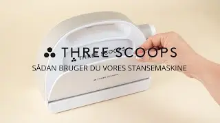 How To - Three Scoops Stansemaskine (Stor)