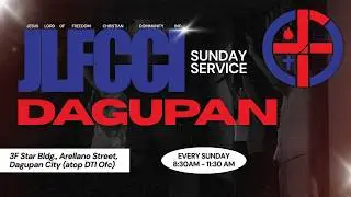 JLFCCI Dagupan - Worship Service (December 21, 2025)