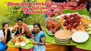 Dhum dham chicken Biryani party, juicy full joint curry & chicken Lollipop