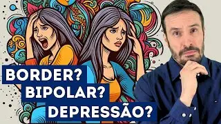 BORDERLINE ou BIPOLARIDADE: ENTENDA A DIFERENÇA  E ABORDAGEM  | Psiquiatra Fernando Fernandes