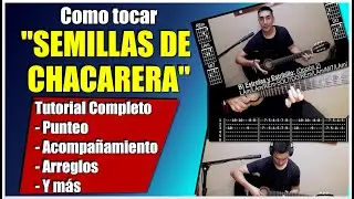 SEMILLAS DE CHACARERA de LOS MANSEROS SANTIAGUEÑOS - Como tocar TUTORIAL ACORDES PUNTEO TABLATURA
