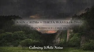 Rainy Mountain Pass Ambience | 417Hz + Theta Waves (4-7Hz) | 3 HOURS for Deep Sleep, Study & Healing