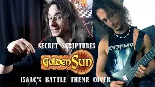 SECRET SCRIPTURES: Golden Sun - Isaac's Battle Theme Pt II - Cover Walkthrough