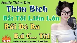 Thím Bích | Truyện Đêm Khuya Hay Nhất 2026