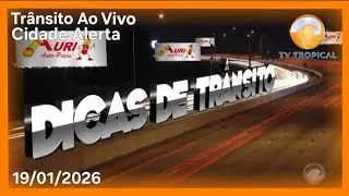 Trânsito Ao Vivo Cidade Alerta RN (19/01/2026) - TV Tropical 
