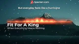 Fit For A King- 