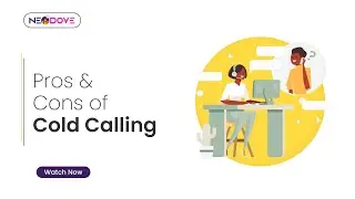 Pros and Cons of Cold Calling | NeoDove