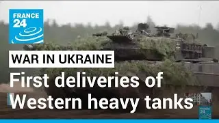 Arms aid to Ukraine: Kyiv receives first deliveries of Western heavy tanks &bull; FRANCE 24 English