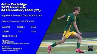 John Partridge Soccer Highlight Video 2025 Season