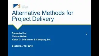Alternative Methods for Project Delivery