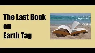 Last Book On Earth Tag