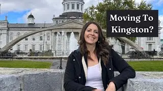 Moving To Kingston Ontario?