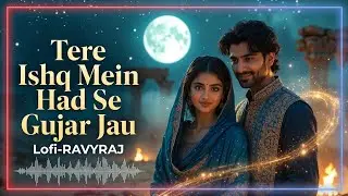 Tere Ishq Mein Hadh Se Guzar Jaun | Official Sufi Rock Anthem | New Hindi Song 2026