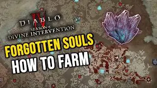 How to Farm Forgotten Souls - Diablo 4 Season 11