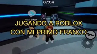 JUGANDO A ROBLOX CON MI PRIMO FRANCO