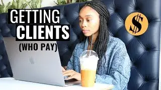 How to Get HIGH PAYING Clients as a New Entrepreneur