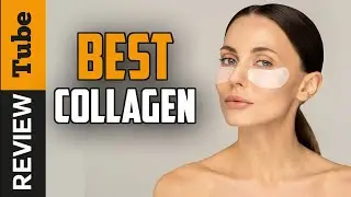 ✅ Collagen: Best Collagen Supplements (Buying Guide)