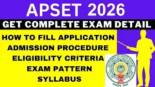 APSET 2026 Notification (Out), Application, Dates, Eligibility, Syllabus, Pattern, Admit Card