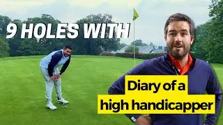 9 Holes With Diary of a High Handicapper | The Bogey Men