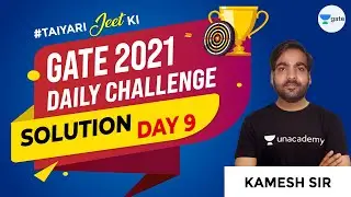 #GATE2021 Daily Challenge | Day 9: Solution by Kamesh Sir | #TaiyaariJeetKi