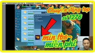 Chuyển vàng cho team Top sever 1276 game võ lâm truyền kỳ mobile - vltk