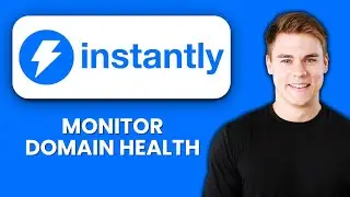 NEW! HOW TO MONITOR DOMAIN HEALTH ON INSTANTLY AI (2025) ⚡ | Protect Sender Reputation