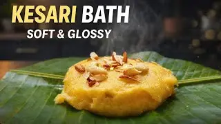 Kesari Bath Recipe | Hotel Style Rava Kesari in 10 Minutes | Perfect Sweet